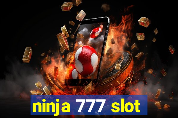 ninja 777 slot