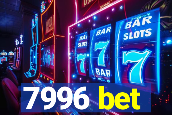 7996 bet