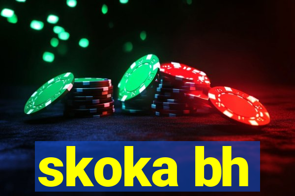 skoka bh