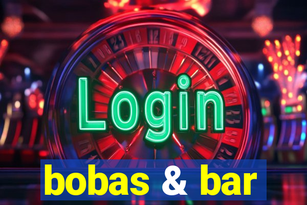 bobas & bar