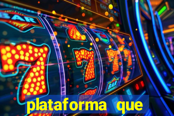 plataforma que ganha bonus