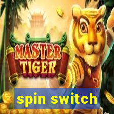 spin switch