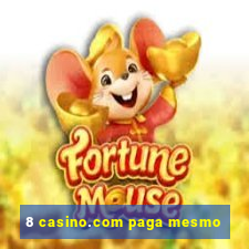 8 casino.com paga mesmo