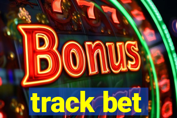 track bet