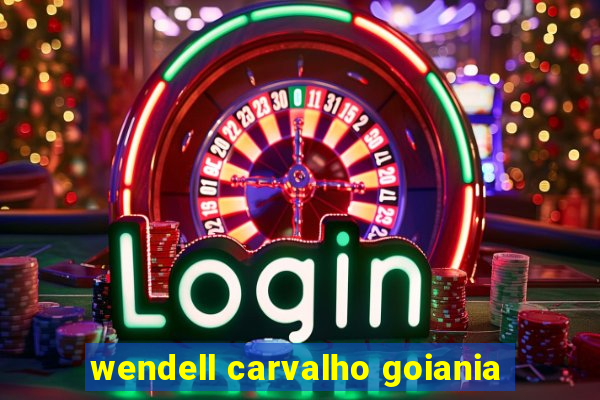 wendell carvalho goiania