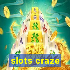 slots craze