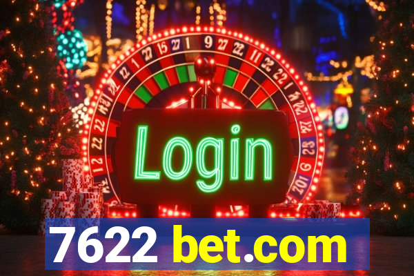 7622 bet.com