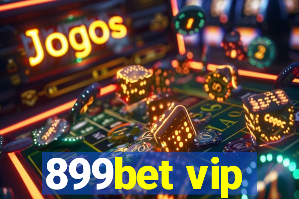 899bet vip