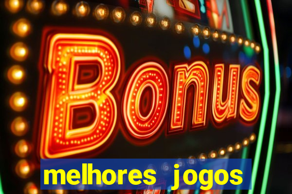 melhores jogos betano para ganhar dinheiro