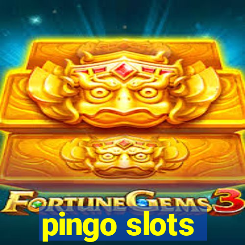 pingo slots