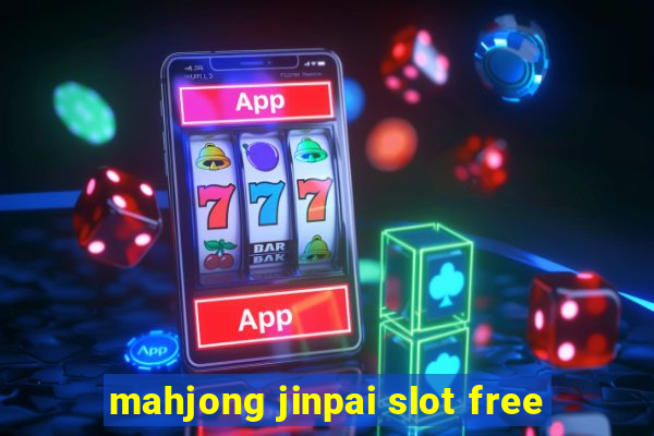 mahjong jinpai slot free