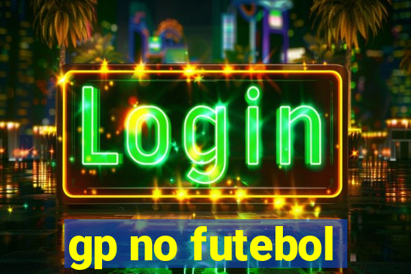 gp no futebol