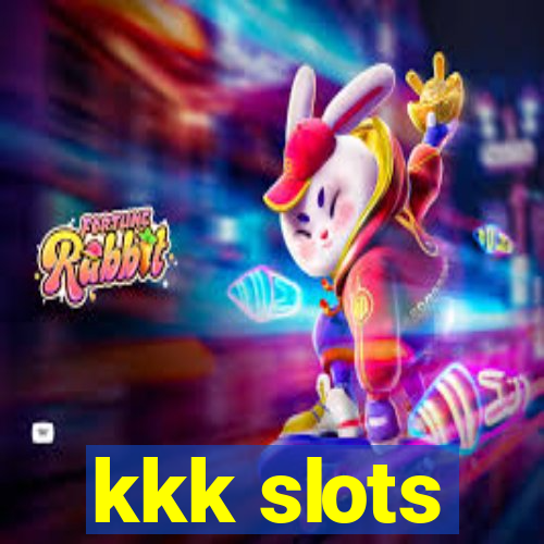 kkk slots