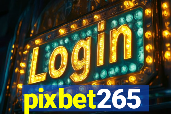 pixbet265