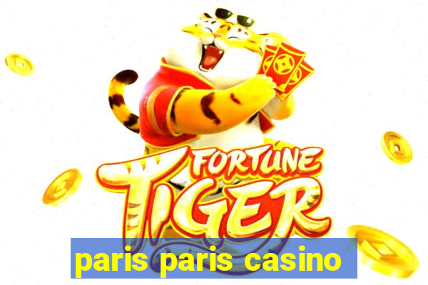 paris paris casino