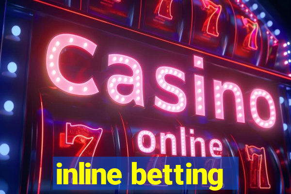 inline betting