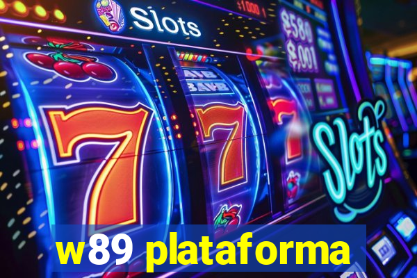 w89 plataforma