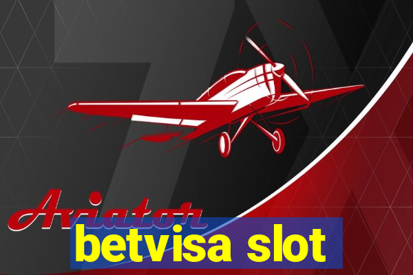 betvisa slot