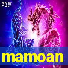 mamoan