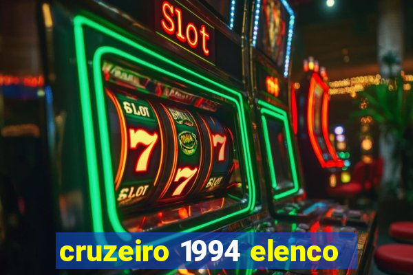 cruzeiro 1994 elenco