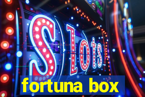 fortuna box