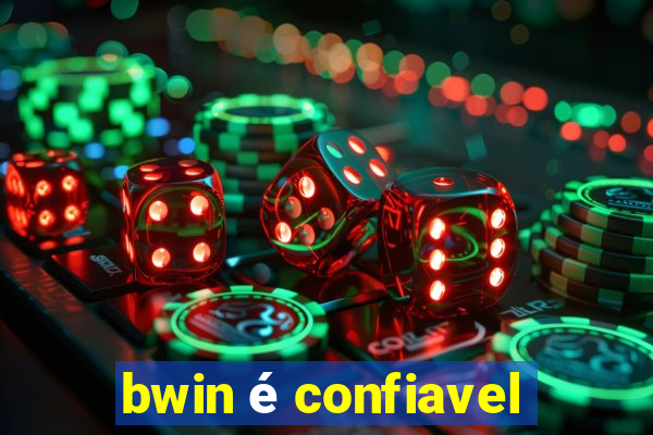 bwin é confiavel