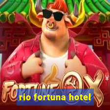 rio fortuna hotel