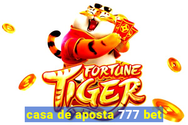 casa de aposta 777 bet