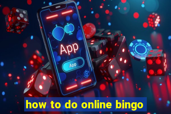 how to do online bingo