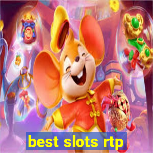 best slots rtp