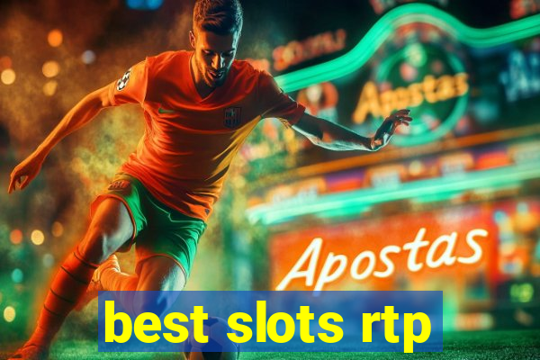 best slots rtp