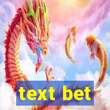 text bet