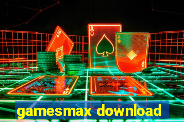 gamesmax download