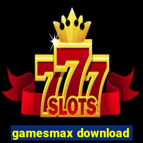 gamesmax download