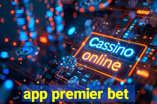 app premier bet