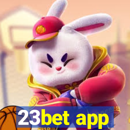 23bet app