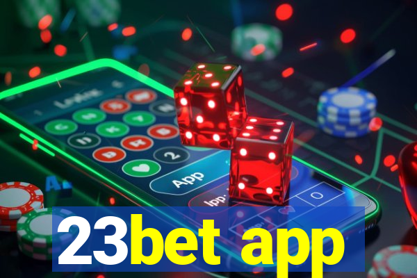 23bet app