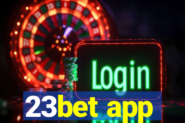 23bet app