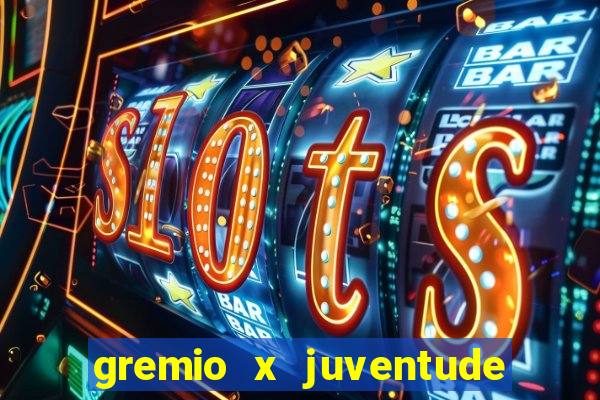 gremio x juventude futebol play hd