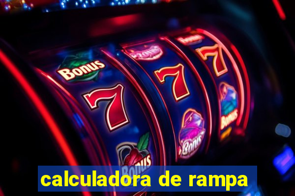 calculadora de rampa