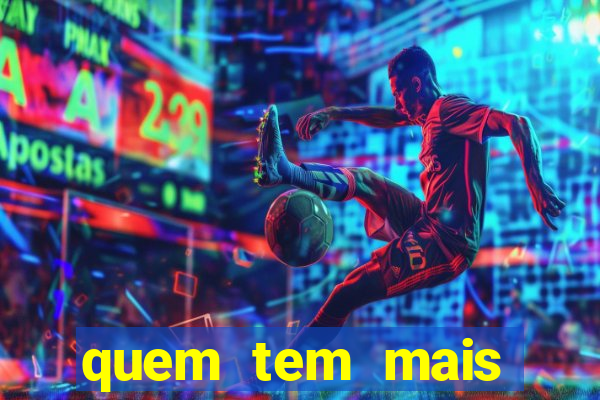 quem tem mais chance de ganhar o jogo de hoje