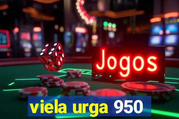 viela urga 950