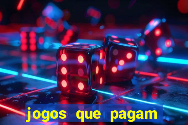 jogos que pagam pra jogar