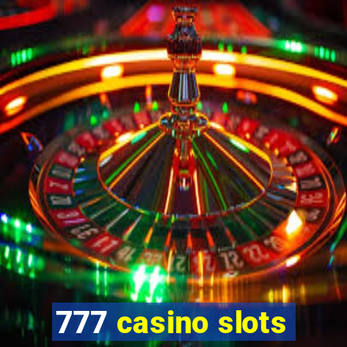 777 casino slots