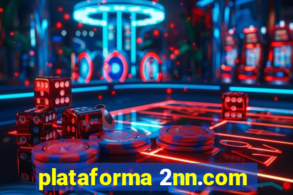 plataforma 2nn.com