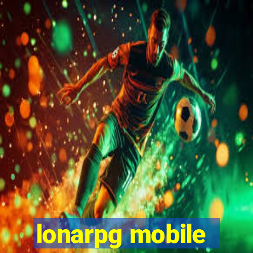 lonarpg mobile