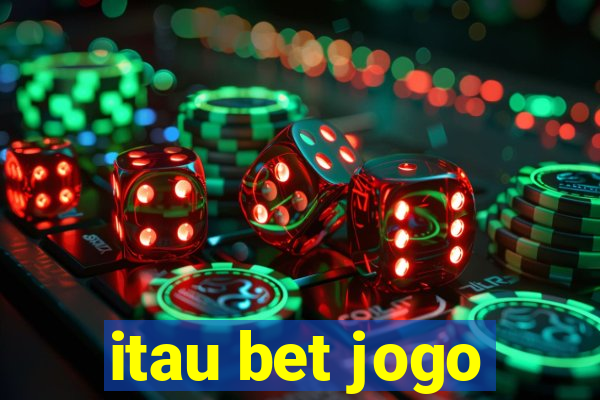 itau bet jogo