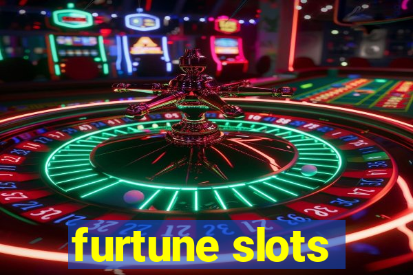 furtune slots