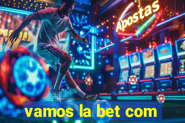 vamos la bet com