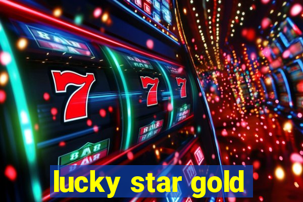 lucky star gold